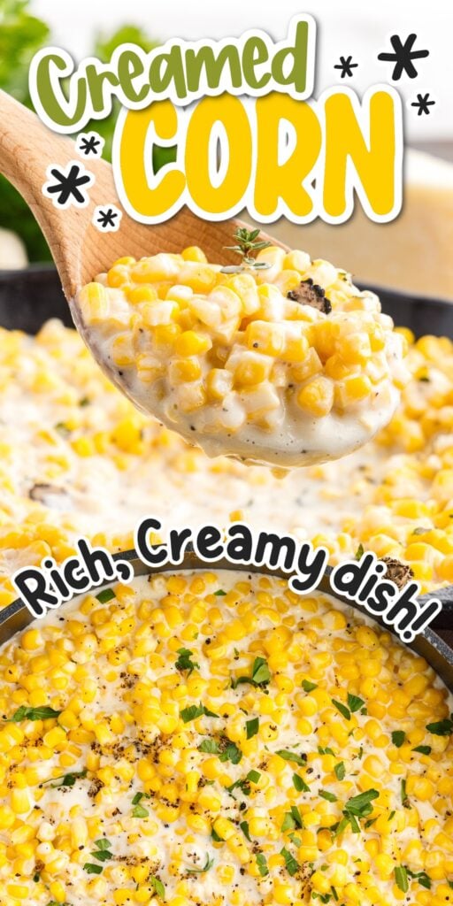 Two images of Old Fashioned Creamed Corn spooned on a wooden spoon and overhead view in a skillet with text overlay.